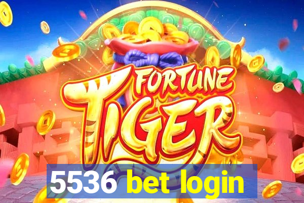 5536 bet login